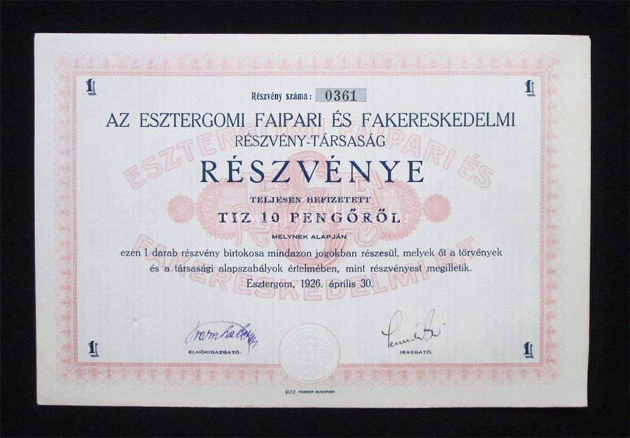 Esztergomi Faipari és Fakereskedelmi részvény 10 pengõ 1926